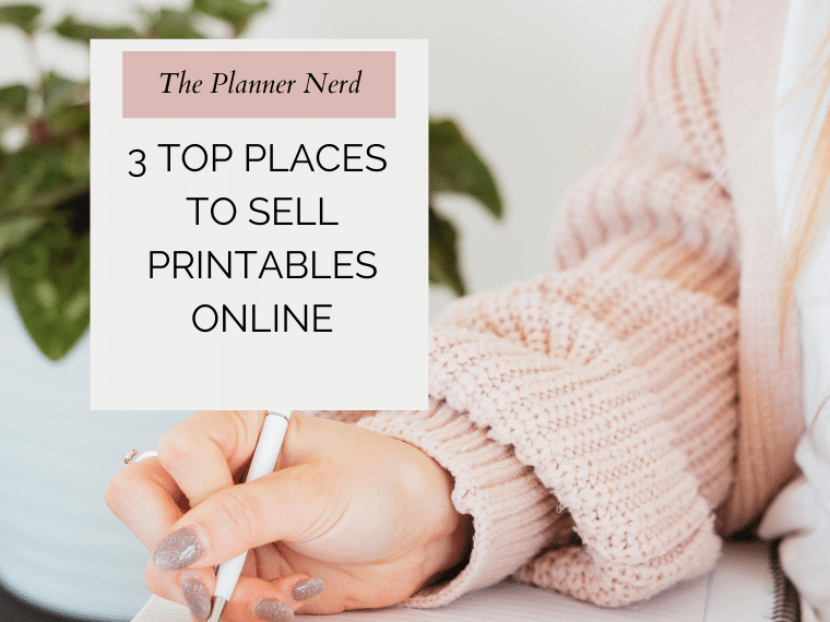 Where to Start Selling Your Printables Online Today